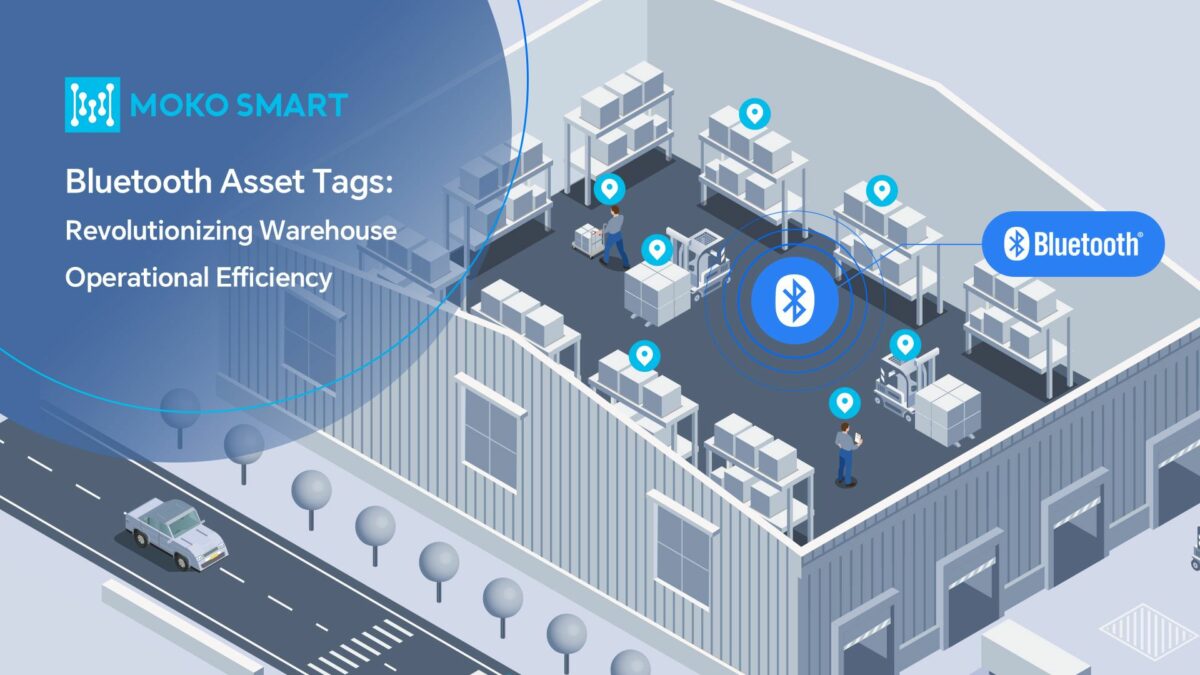Bluetooth Asset Tags: Revolutionizing Warehouse Operational Efficiency