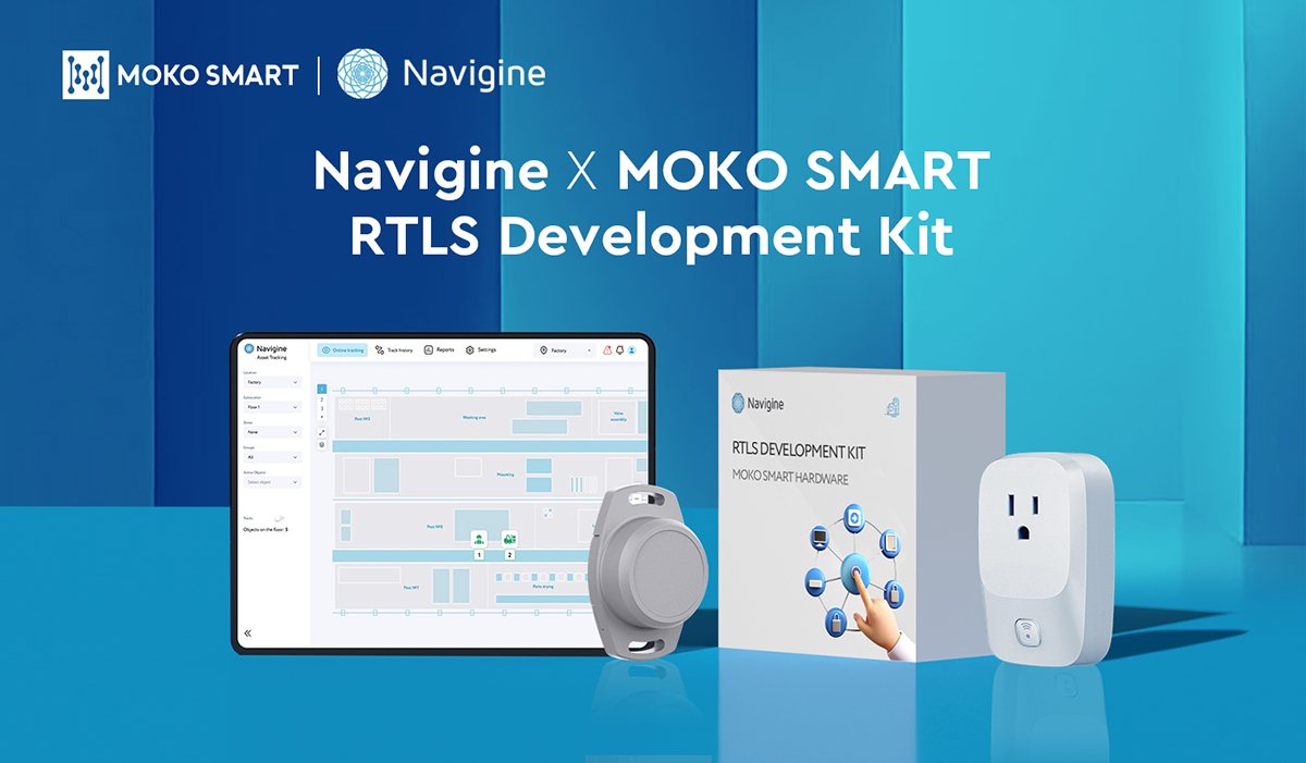 Unlocking the Future of Asset Management: MOKO SMART & Navigine Collaborate on Next-Gen RTLS Development Kit