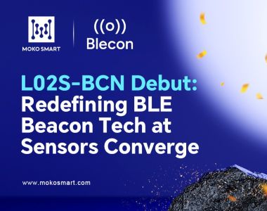 MOKOSMART × Blecon’s L02S-BCN Debut: Redefining BLE Beacon Tech at Sensors Converge