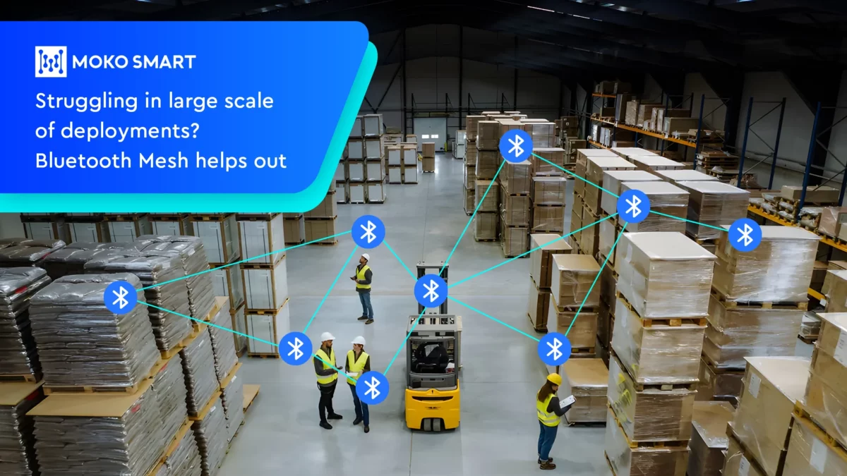 Struggling in Large Scale of Deployments? Bluetooth Mesh Helps Out