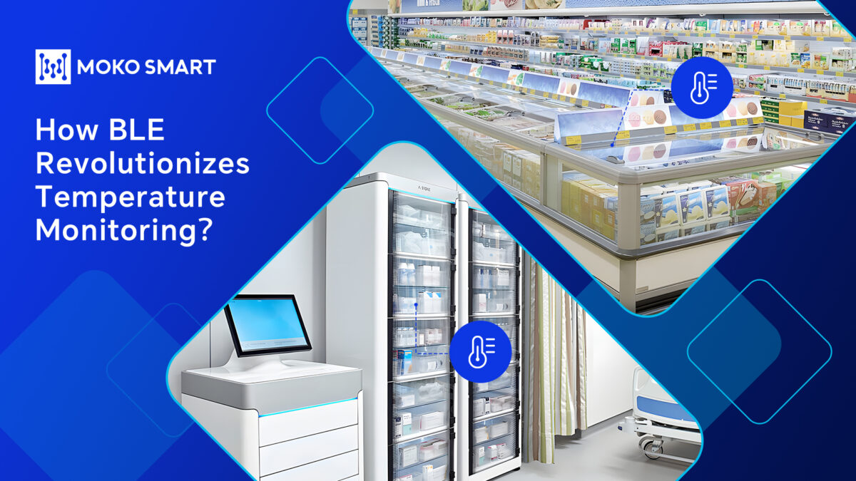 How BLE Revolutionizes Temperature Monitoring
